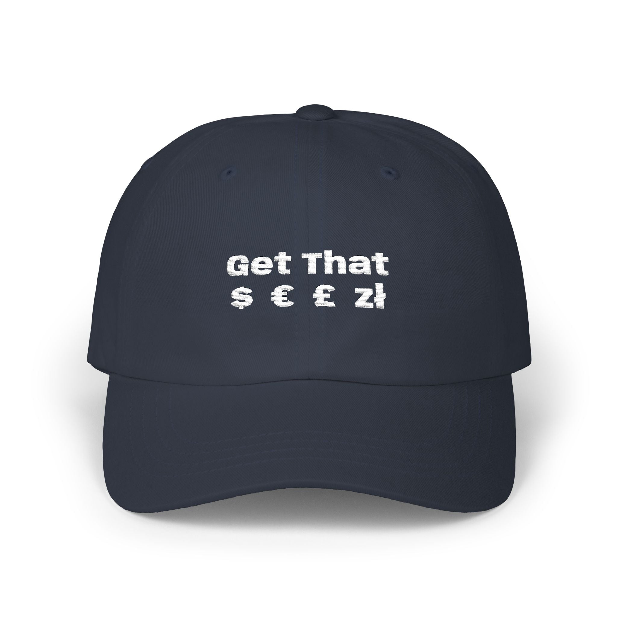 Get That $ - Embroidered Hat | Obco