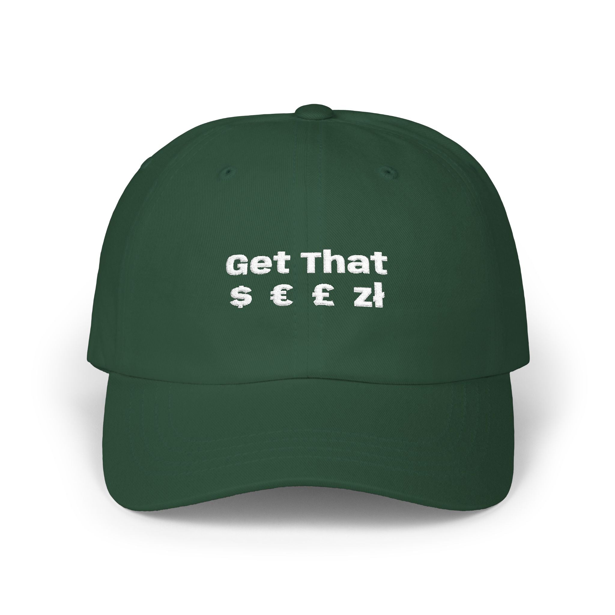 Get That $ - Embroidered Hat | Obco