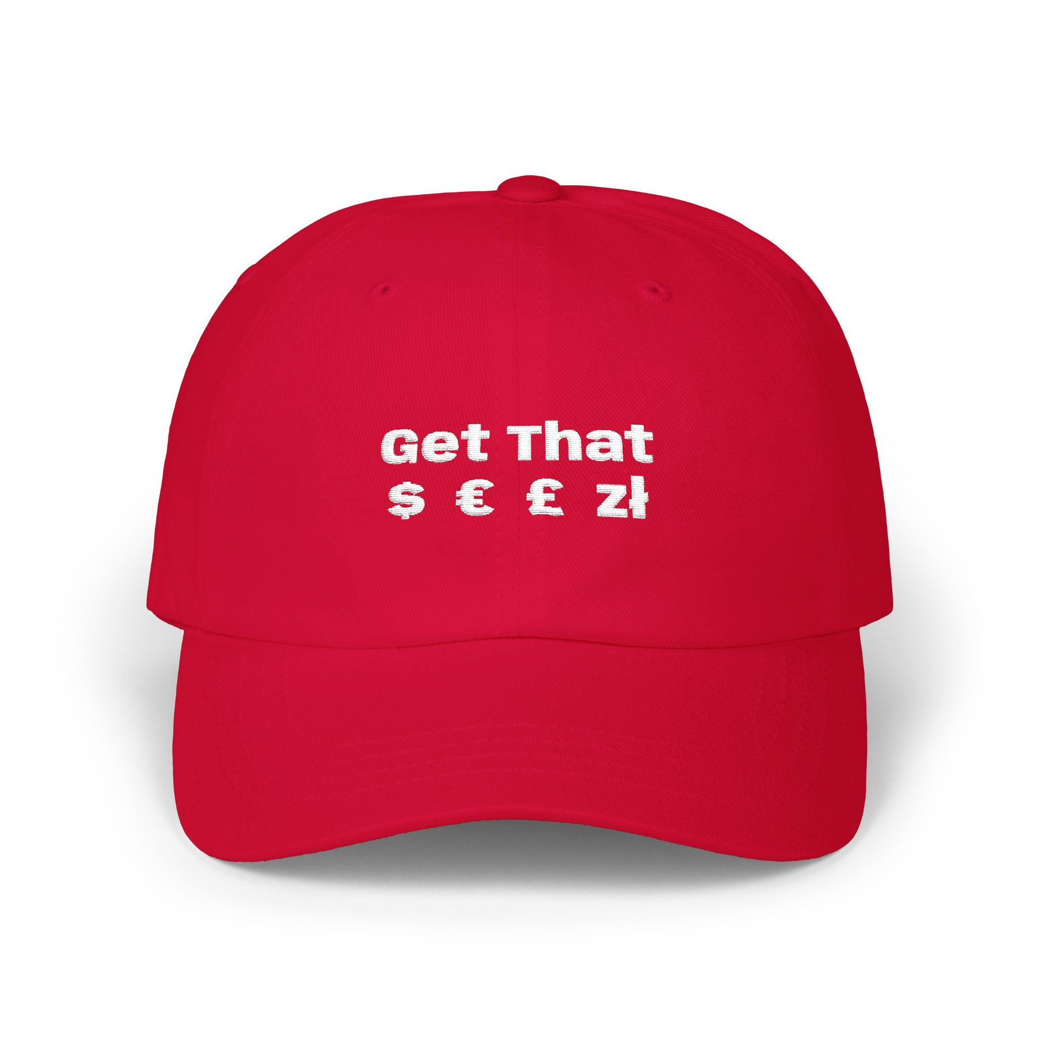 Get That $ - Embroidered Hat | Obco